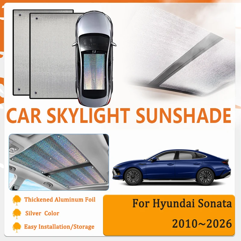 

Car Window Sunshade Covers For Hyundai Sonata i45 YF LF DN8 MK6 MK7 MK8 2010~2026 Skylight Pad Sun Visor Shield Auto Accessories