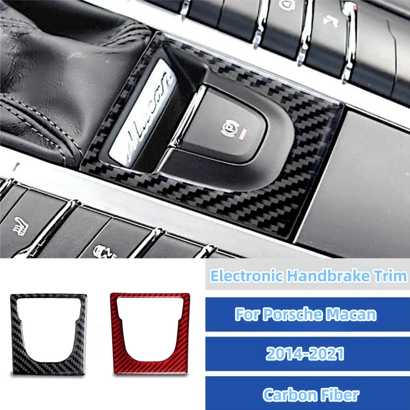 

For Porsche Macan 2014-2021 Carbon Fiber Interior Electronic Handbrake P Button Trim Sticker Car Interior Accesorios Para Auto