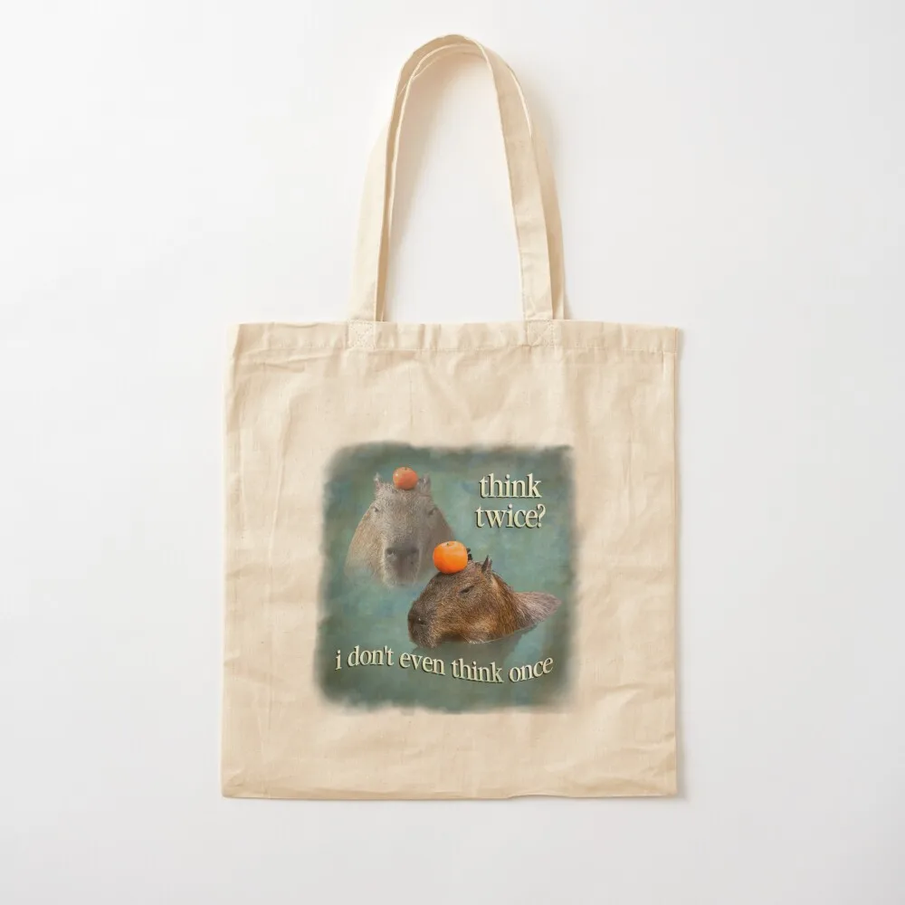 Think Twice? I Don't Even Think Once capybara word art Tote Bag Lady bag Gift bag Canvas Tote