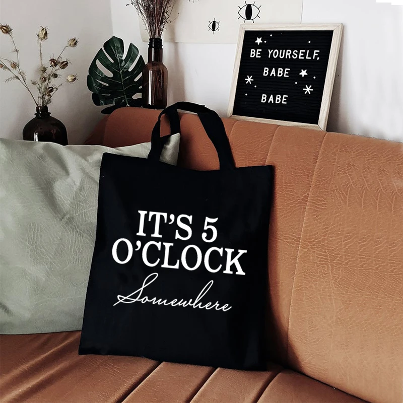 It's Five O'Clock Somewhere Sign Canvas Tote Bag Kitchen Prints Tote Bag Reusable Funny Print Canvas Bag Black and White XL