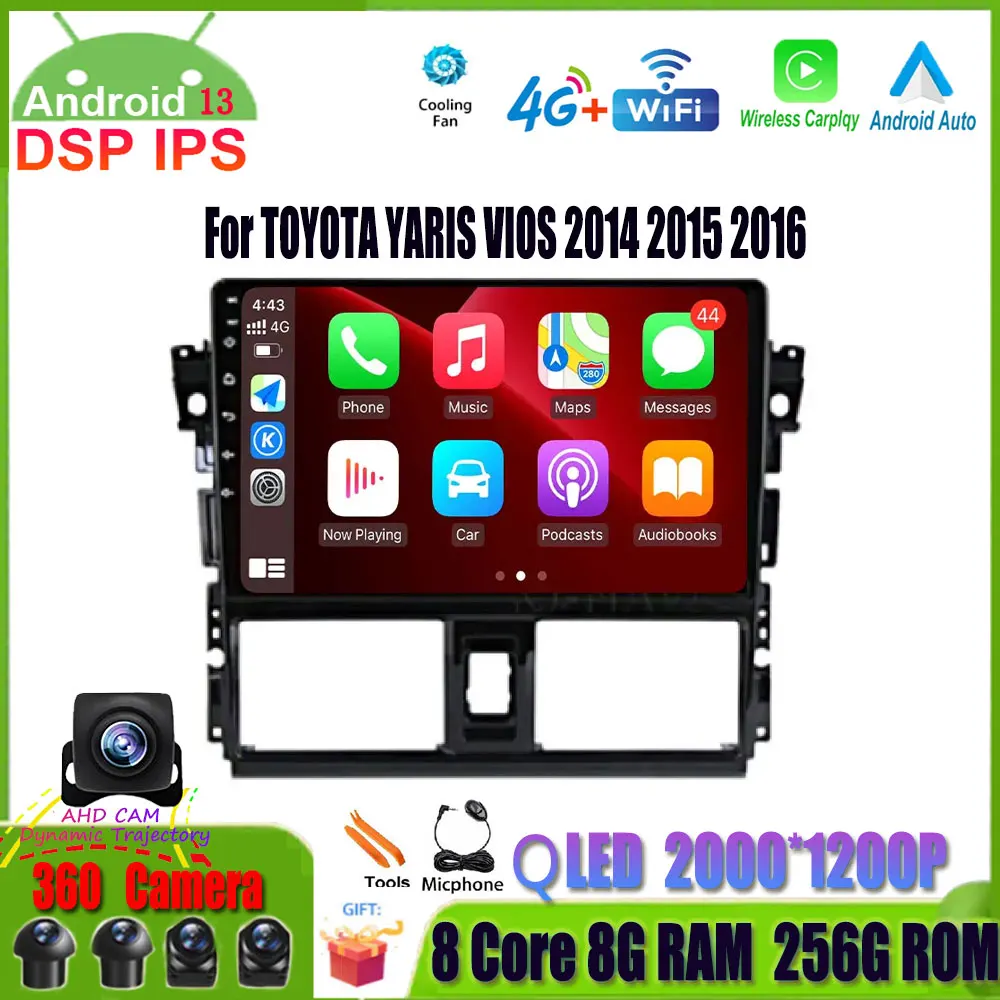 

Автомобильный мультимедийный плеер Android 13 для TOYOTA YARIS VIOS 2014 2015 2016 GPS-навигация стерео радио 4G Lte DSP IPS 2 Din DVD