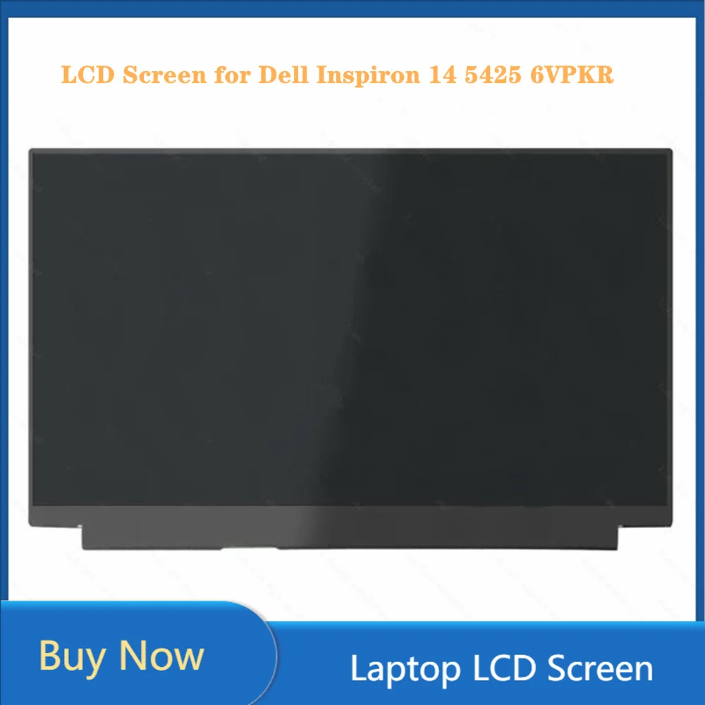 

14 Inch for Dell Inspiron 14 5425 6VPKR LCD Screen Display Laptop IPS Panel FHD 1920x1200 60Hz