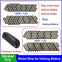 Taśmy z niklu dla Nickel Strip Hailong 1-2 eBike grubość baterii 0.15mm 36V 10S6P 48V 13S5P Fit DIY Hailong EBike akumulator 10S 6P 13S 5P