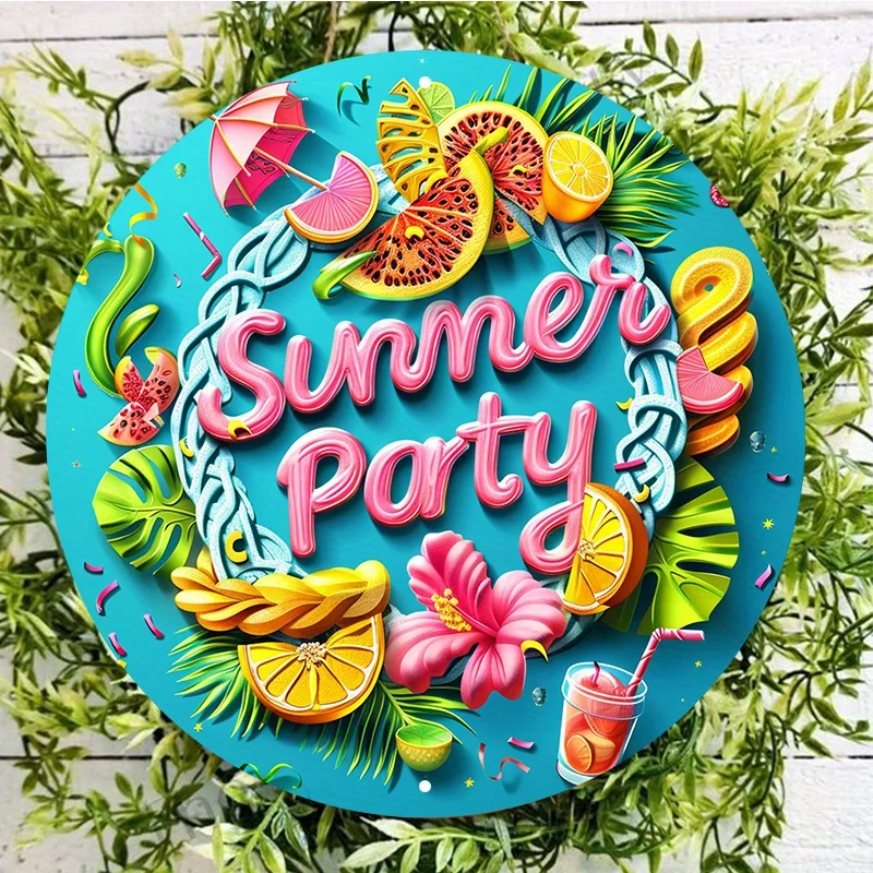 Aluminum Metal Sign, Round Wall Decor with HD Printing, Waterproof and Weather Resistant, Door Hanger for Parties, Summer Party