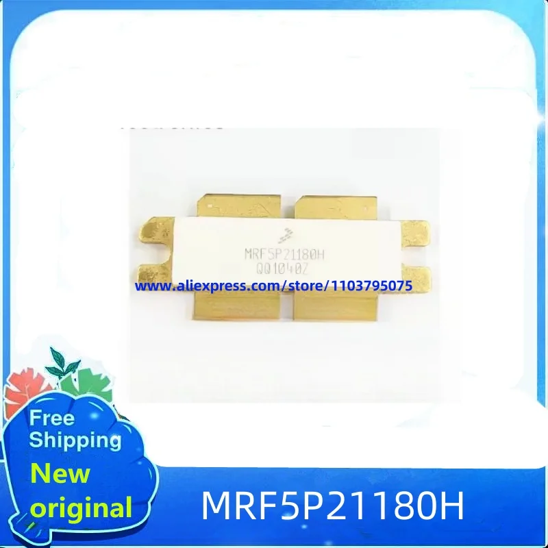 1PCS MRF5P21180H MRF5P21180HR5 MRF5P21180HR6  New original in stock