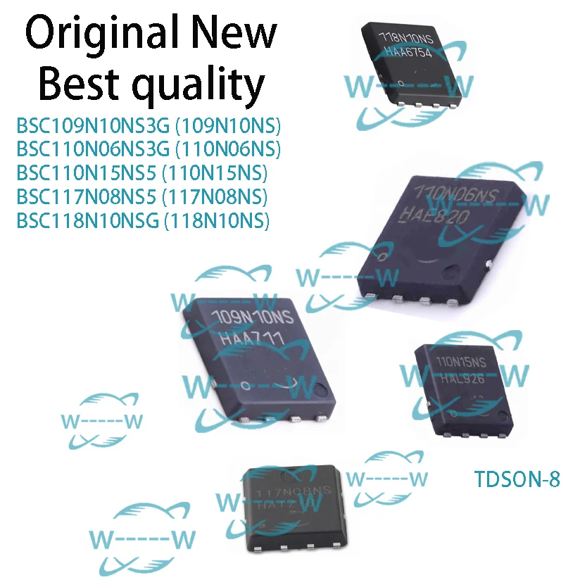 

5-50 шт) BSC109N10NS3G 109N10NS BSC110N06NS3G 110N06NS BSC110N15NS5 110N15NS BSC117N08NS5 117N08NS BSC118N10NSG 118N10NS МОП-транзистор