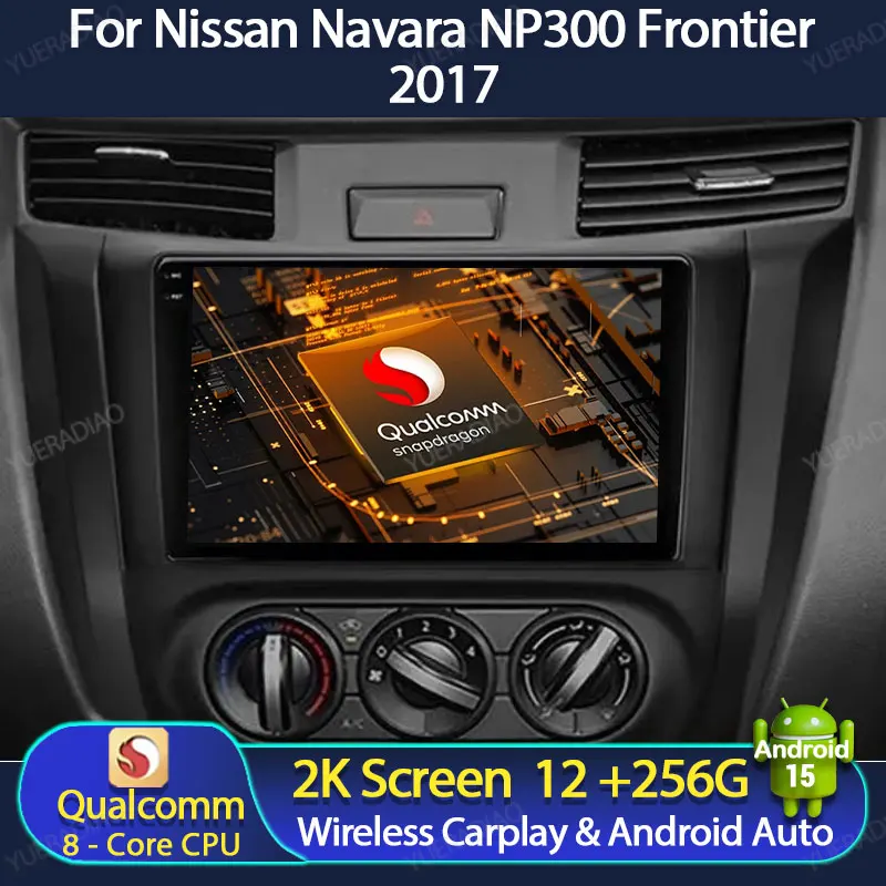 

Android 15 Car Radio For Nissan Navara NP300 D23 IV 4 Frontier 2017 - 2021 Multimedia Stereo Video Player NAVI GPS 4G WIFI QLED