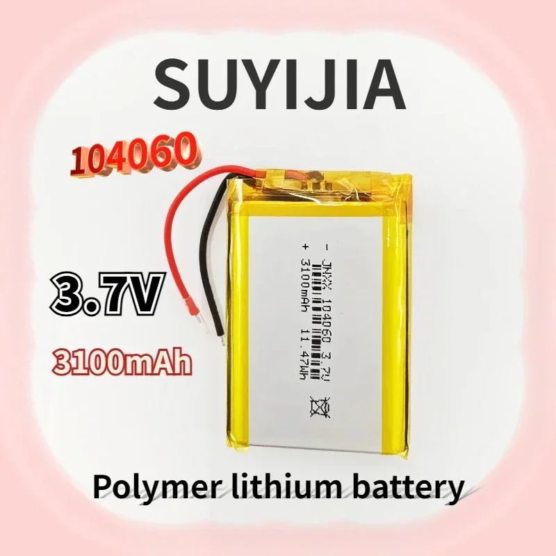 New Polymer 104060 Lithium Battery 3.7V 3100mAh Suitable for Bluetooth Speakers Floor Lamp Shaver Positioner Doorbell Humidifier