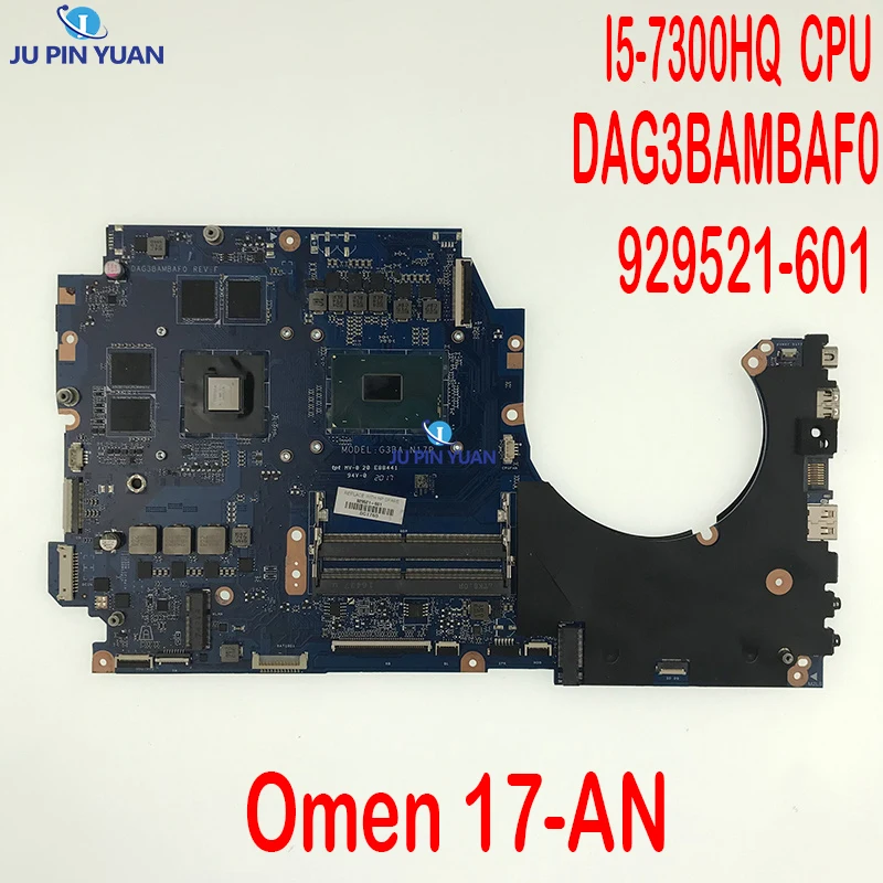 929521-601 934612-601 929521-001สำหรับ HP Omen 17-DAG3BAMBAF0มาเธอร์บอร์ดแล็ปท็อปที่มี DDR4ซีพียู I5-7300Hq SR32S ที่100% ทดสอบ