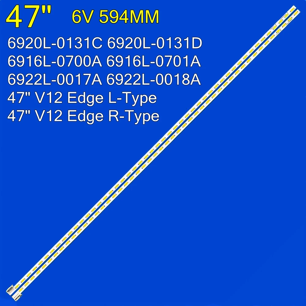 

10 пар, зеркальная подсветка телевизора, 47 дюймов, V12 Edge, L-Type R, 6920L-0131C 6920L-0131D 6916L-0700A 6916L-0701A 6922L-0017A 6922L-0018A