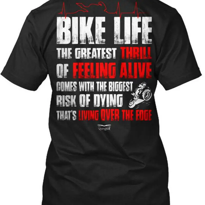 تي شيرت Bike Life Risk Of Dying Greatest Thrill Feeling مصنوع في الولايات المتحدة الأمريكية من S إلى 5XL #1