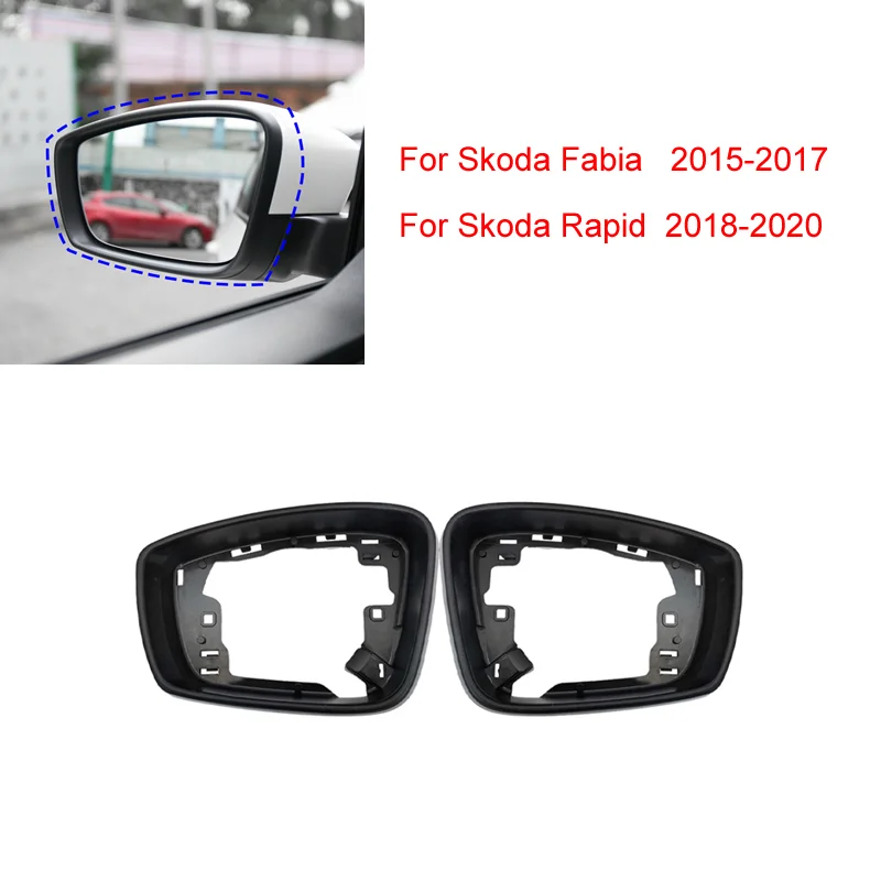 

Car Left Or Right Side Mirror Housing Frame For Skoda Fabia Skoda Rapid Rear View Frame Holder Automobiles Parts Accessories