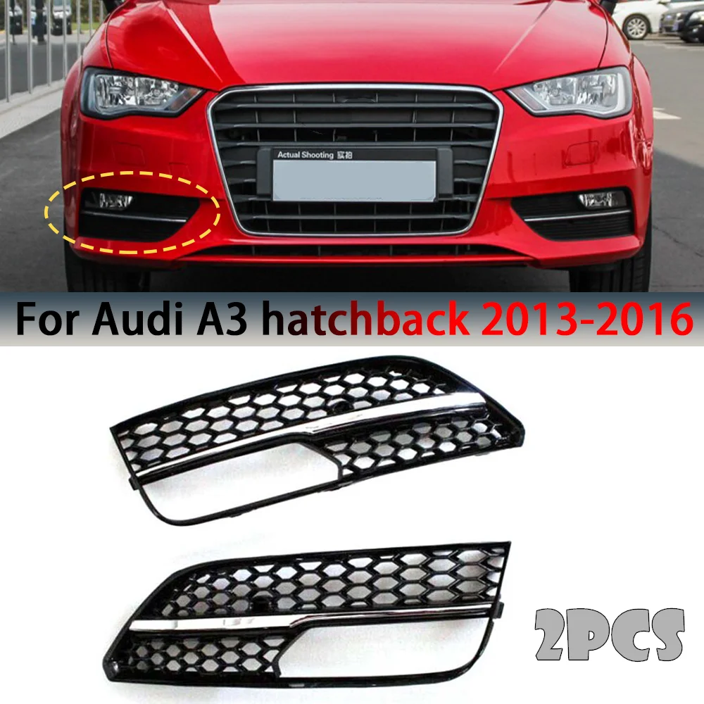 

2PCS Car Front Fog Light Grille Cover Honeycomb Fog Lamp Grill For Audi A3 Hatchback 2013 2014 2015 2016 Car Accessories