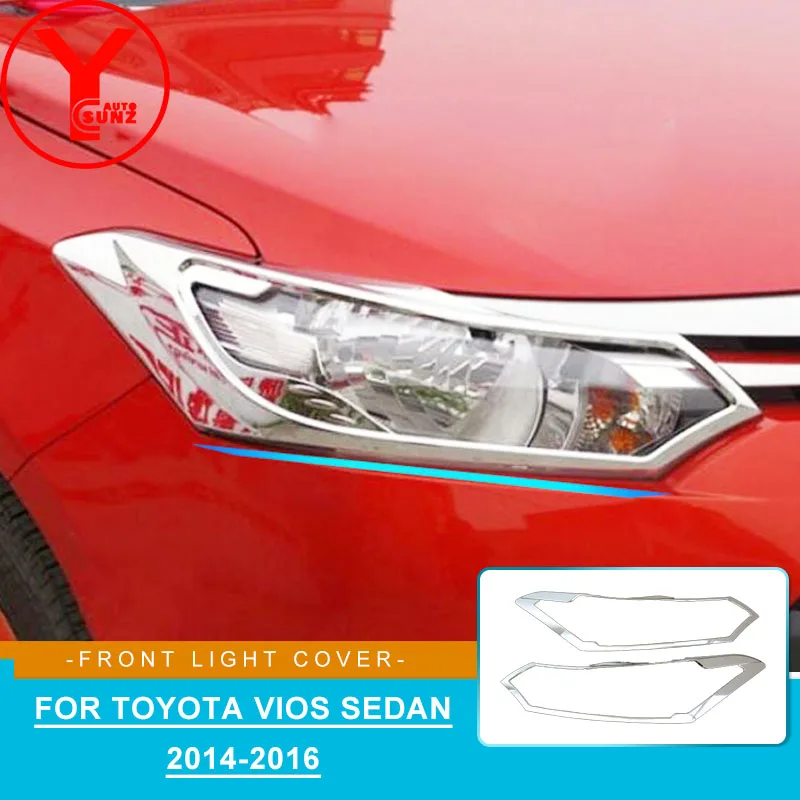 

Front Lamp Trim For Toyota Vios Sedan 2014 2015 2016 Head Light Cover Chromium Exterior Parts Car Styling Accessories YCSUNZ