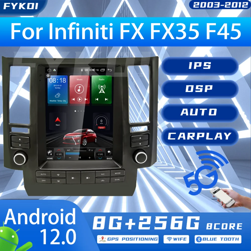 FYKOI Car Radio For Infiniti FX FX35 F45 2003-2012 Automotive Multimedia Carplay Android Auto Bluetooth 4G WIFI GPS Navigation