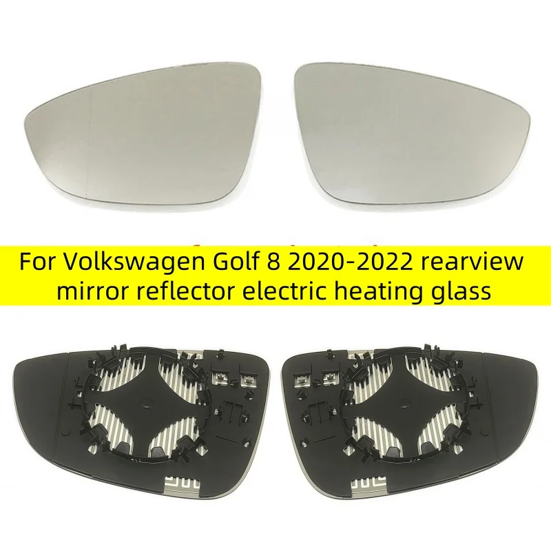 

For Volkswagen Golf 8 2020-2022 rearview mirror reflector electric heating glass Car Left/Right Side Heated Mirror Glass