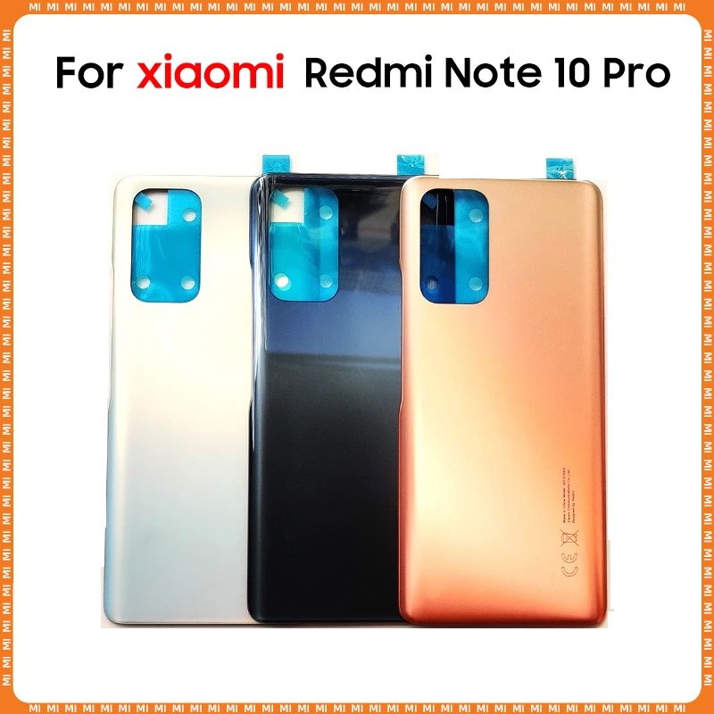 New For Xiaomi Redmi Note 10 Pro M2101K6I Battery Back Cover Note10 Pro Rear Door Glass Panel Housing Case Adhesive Replace