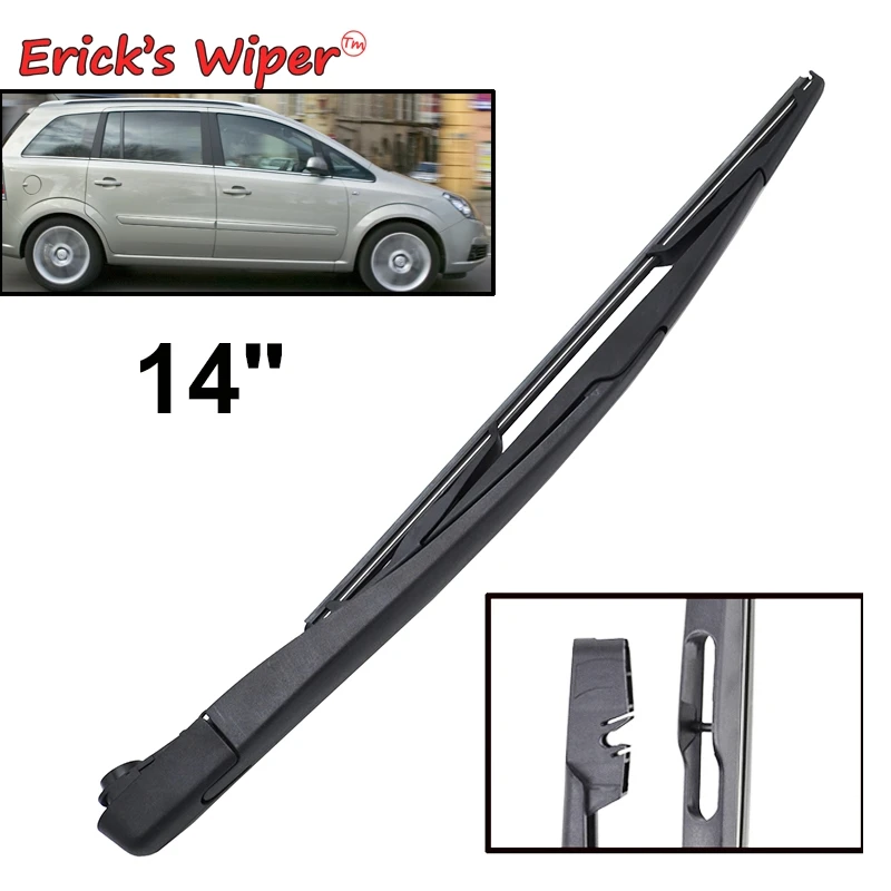 Erick's Wiper-Kit limpador de pára-brisa traseiro, 14 "Wiper Blade e Braço Conjunto, apto para Opel Zafira B, MK2, pára-brisa, pára-brisas, porta traseira, escova de janela, 2005-2014