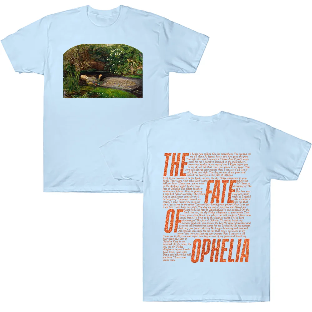 The Fate of Ophelia TS New Song T Shirts Fashion Men Clothing Harajuku Unisex High Quality Clothes Cotton Tshirts for Fans Gifts