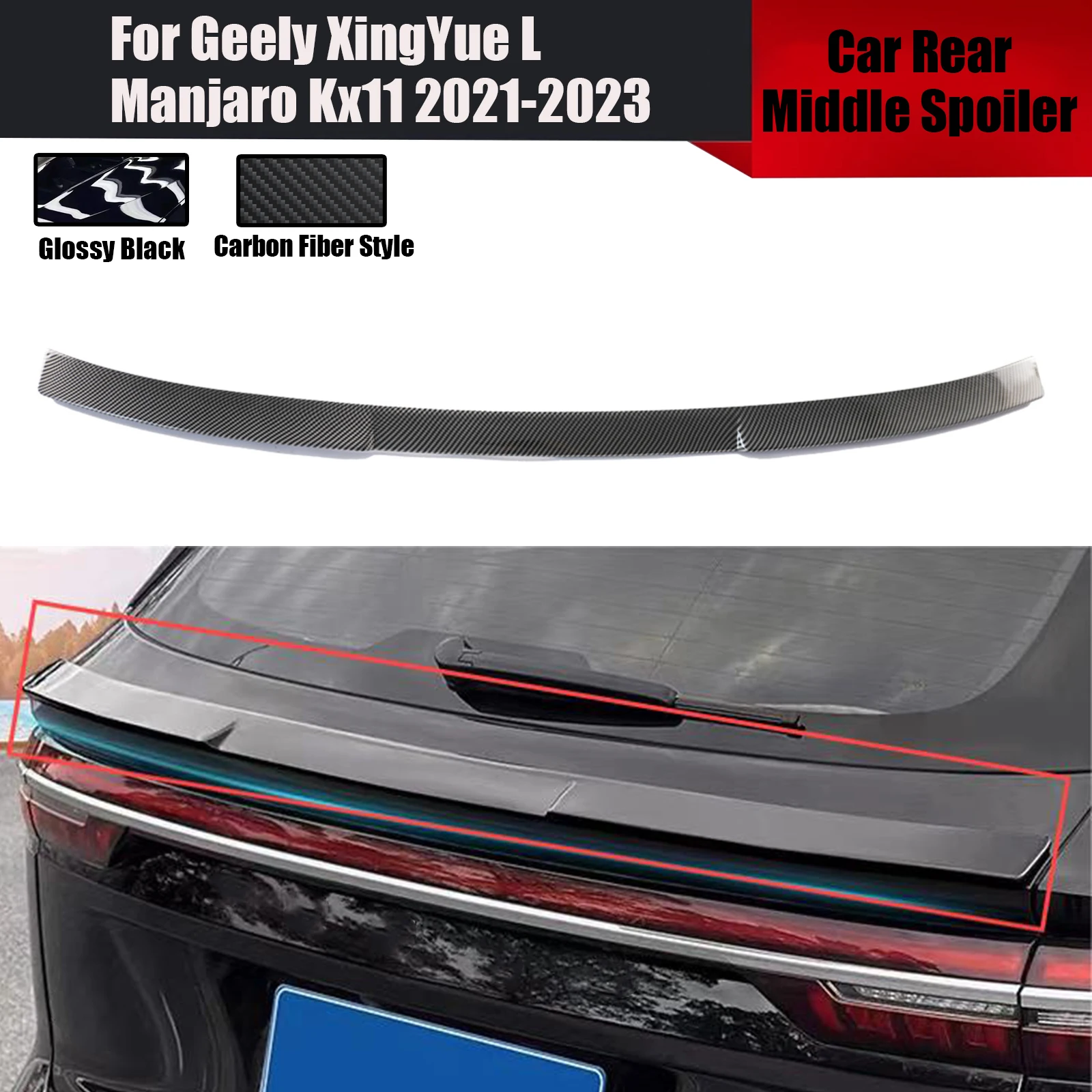 For Geely XingYue L Manjaro Kx11 2021-2023 Car Accessories Rear Middle Spoiler Tail Center Wings Glossy Black Carbon Fiber Look