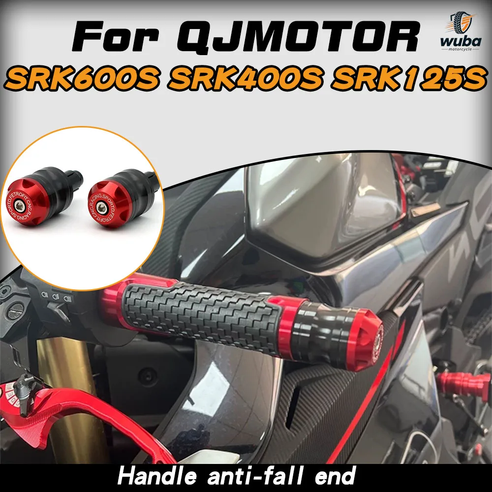 QJMOTOR SRK600S SRK400S SRK125S Modified Handlebar Grips, Handlebar Anti-fall Ends, Handlebar Balancers