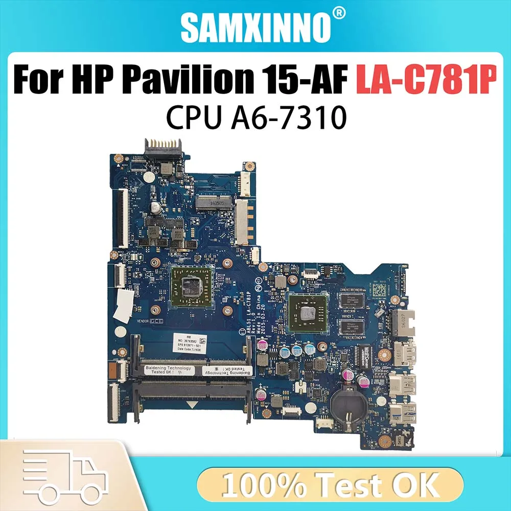 

LA-C781P Mainboard For HP Pavilion 15-AF 255 G4 Laptop Motherboard with A6-7310 CPU 100% Tested OK