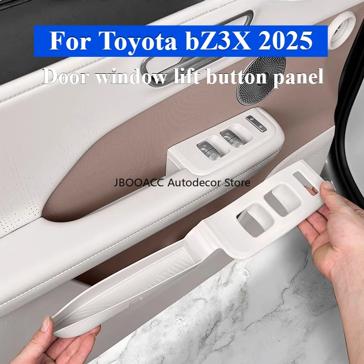 

Для Toyota BZ3X ‌ 2025 крышка переключателя окна двери автомобиля, отделка панели, тянущая ручка, подъемная панель окна автомобиля, силиконовая защитная накладка, коробка