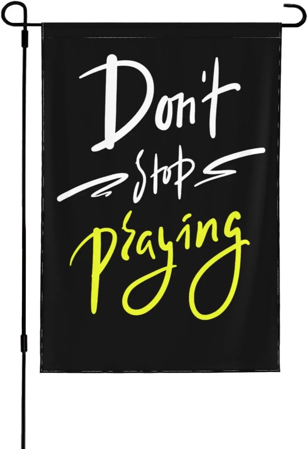 Don'T Stop Praying Garden Flag 12x18 Inch Double Sided Banner Welcome Seasonal Holiday Yard Outdoor Flags LLE hhz