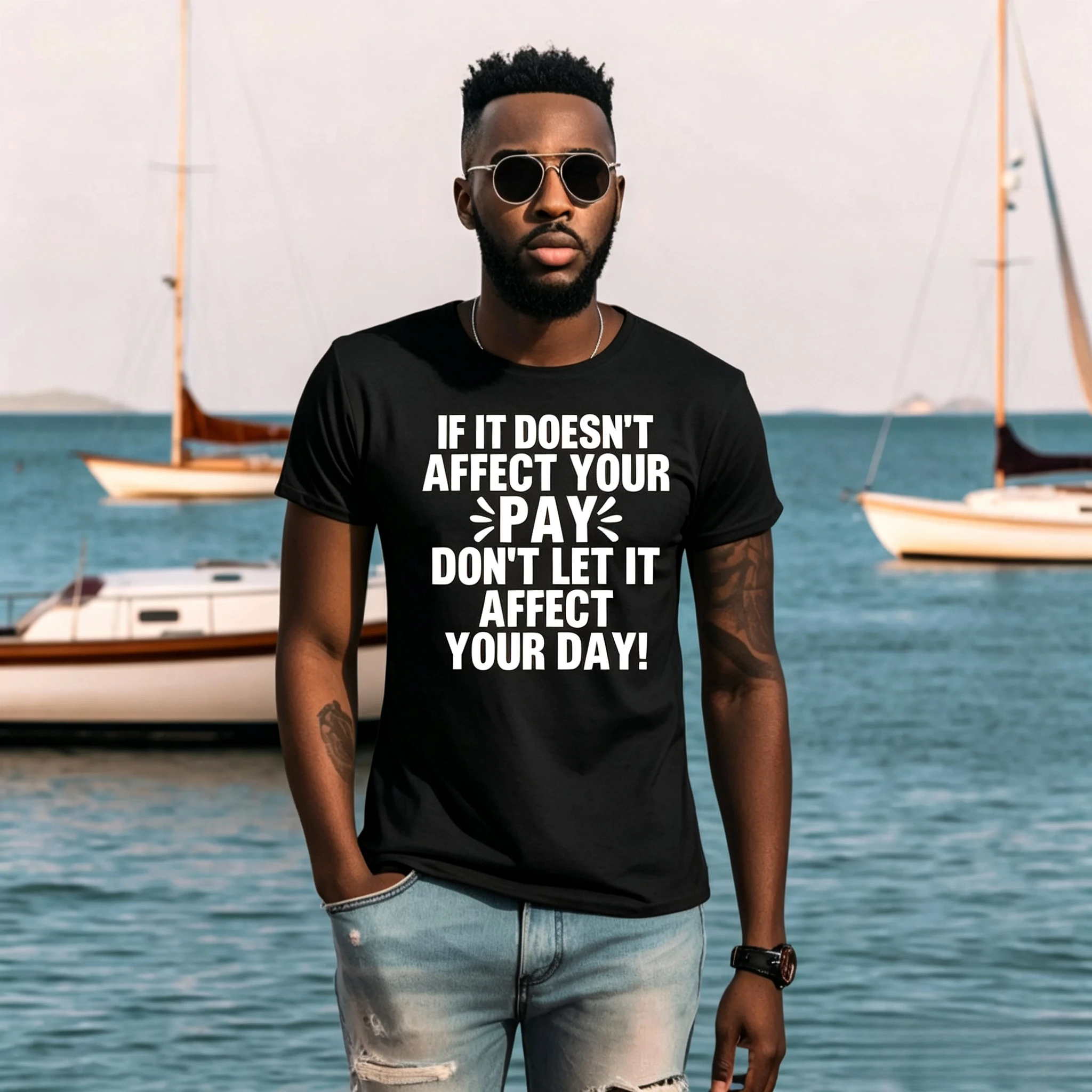 If It Doesn’t Affect Your Pay PNG | Digital Funny Work Quote | Motivational Shirt Design | Digital T-Shirt Design