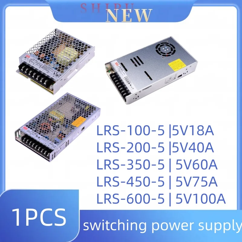 1PCS LRS-100-5 LRS-200 LRS-350 LRS-450 LRS-600 5V 18A 40A 60A 75A 100A switching power supply