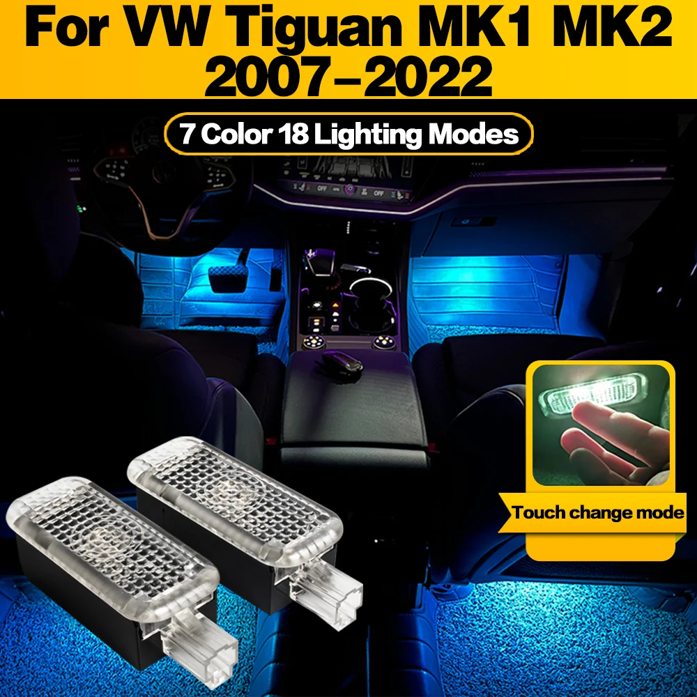 

LED Atmosphere Lamp Car Footwell Light Interior Decoration For VW Tiguan MK1 MK2 2007 2008 2009 2010 2011 2012 2013 2014-2022