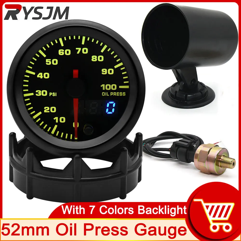 HD 52mm 7 Colors LED Car Oil Pressure Gauge 0-100 PSI Oil Press Meter High Speed Stepper Motor with Oil Pressure Sensor 1/8NPT