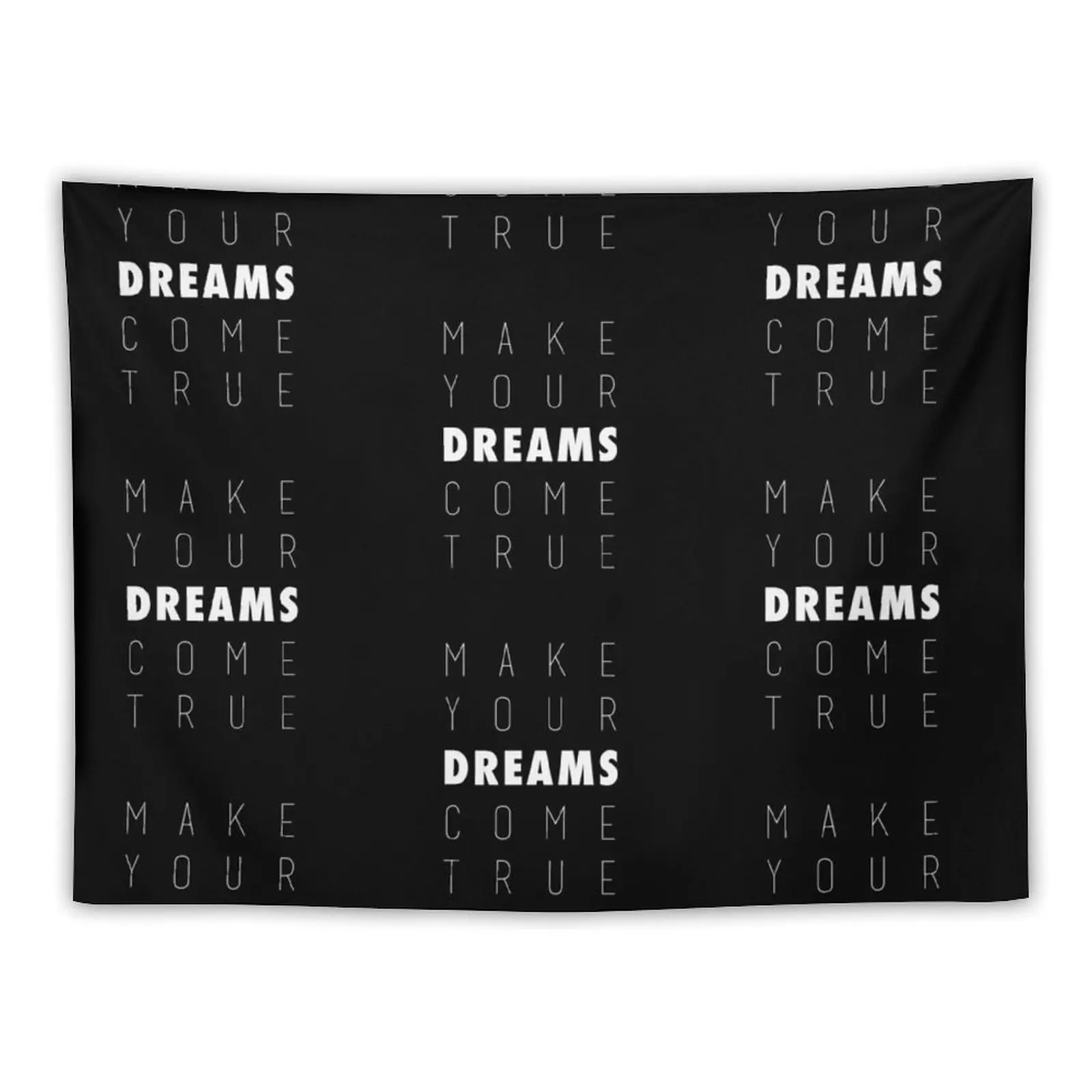 

Make Your Dreams Come True Tapestry Decorative Wall Decoration For Rooms Room Decor Aesthetic Tapestry