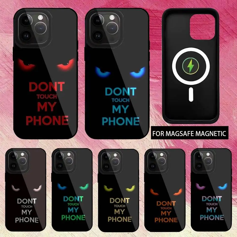 

Aesthetic Dont Touch My Phone Phone Case For iPhone17,16,15,14,13,12,11 Plus,Pro Max Magnetic Magsafe Wireless Charging