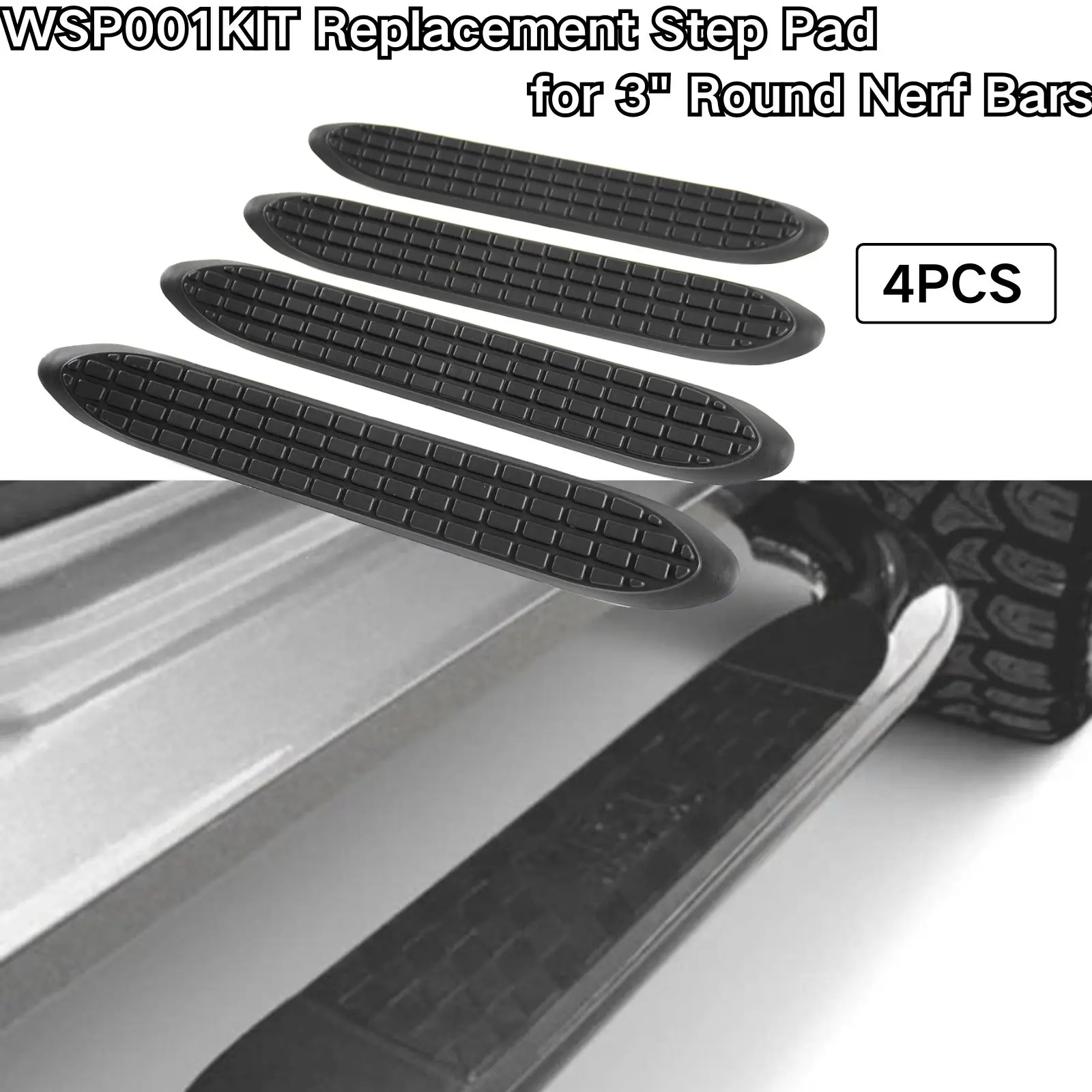 

Replacement Step Pad For WSP001KIT 3" Round Nerf Bars Car Accessories Body Kit 4PCS New Black Protection Against Dirt