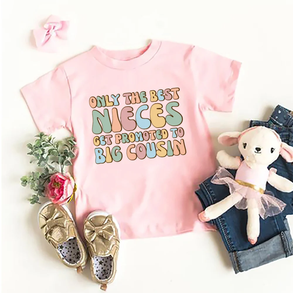 Only The Best Nieces Get Promoted To Big Cousin Print Shirted Pregnancy Announcement T-shirt Girls Short Sleeve Tops Vintage Tee