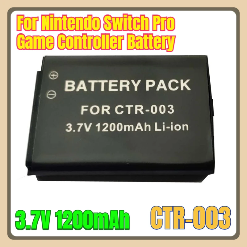 

3.7V 1200mAh CTR-003 for Nintendo Switch Pro Game Controller Battery