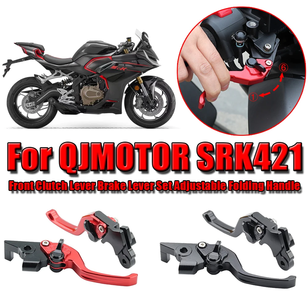 motorcycle-front-clutch-lever-brake-lever-set-adjustable-folding-handle-levers-accessories-for-qjmotor-srk421-srk-421-srk-421