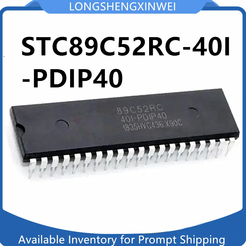 1PCS New STC89C52RC-40I-PDIP40 STC89C52 DIP-40 SCM Chip  Spot