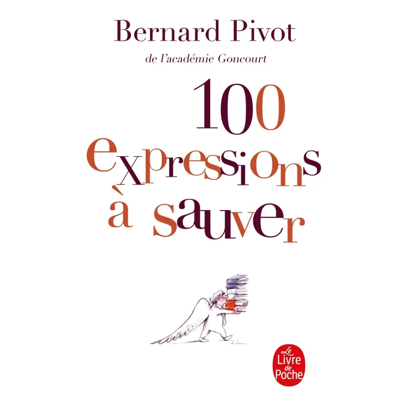 

100 выражений, чтобы сэкономить Bernard Pivot Le Livre De Poche 9782253134367 Книга