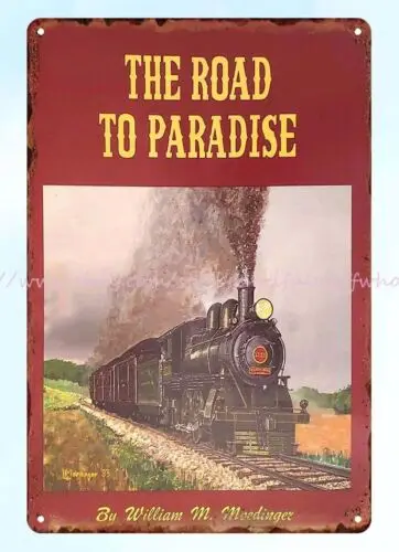 THE ROAD TO PARADISE REBIRTH OF STRASBURG RAILROAD BOOKLET COVER metal tin sign