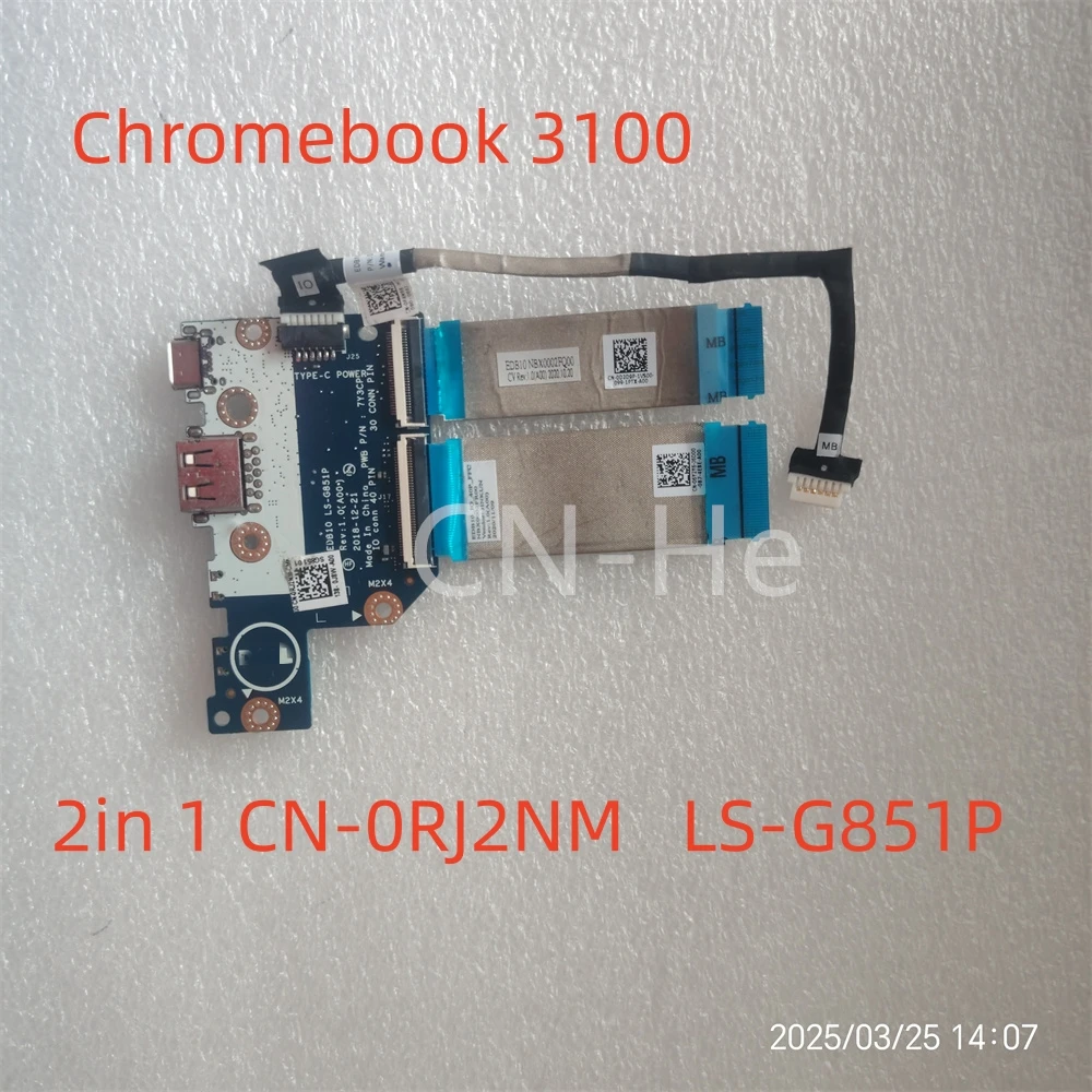 For Dell Chromebook 3100 2in 1 Laptop Replace USB Board 0RJ2NM LS-G851P With Cable 06Y2Y6 0D2D9P 0F4N98 100% Perfect Work