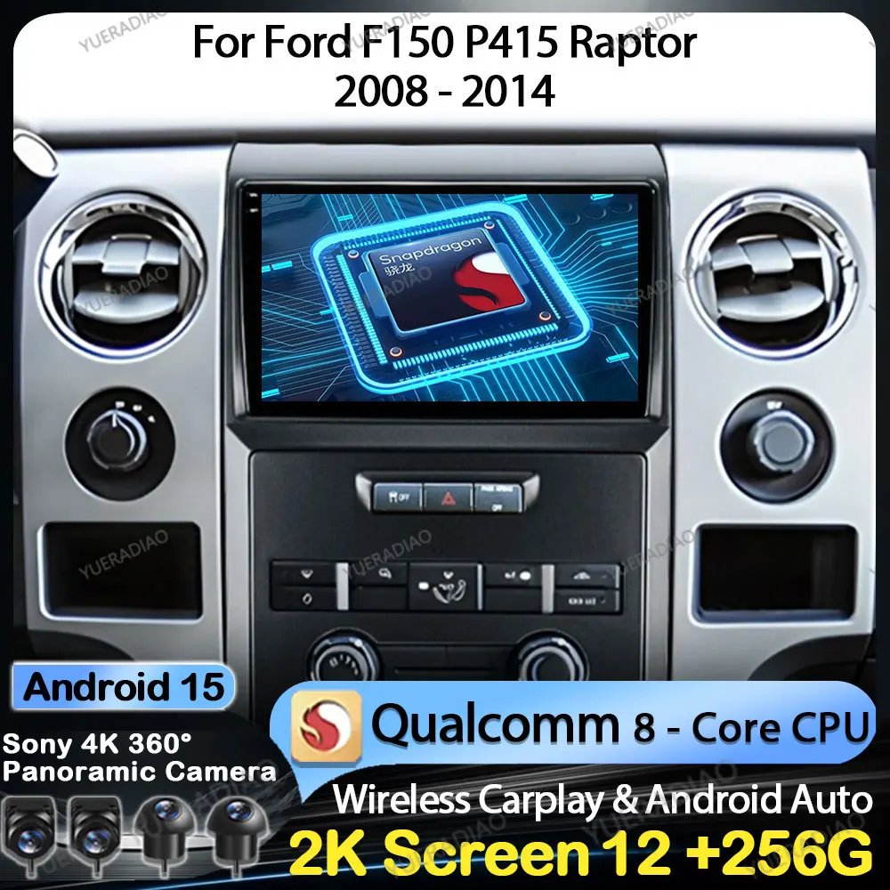 Android 15 Car Radio For Ford F150 P415 Raptor 2008 - 2014 Qualcomm Multimedia Video Player GPS NAVI 2DIN 4G WIFI BT QLED LTE 5G