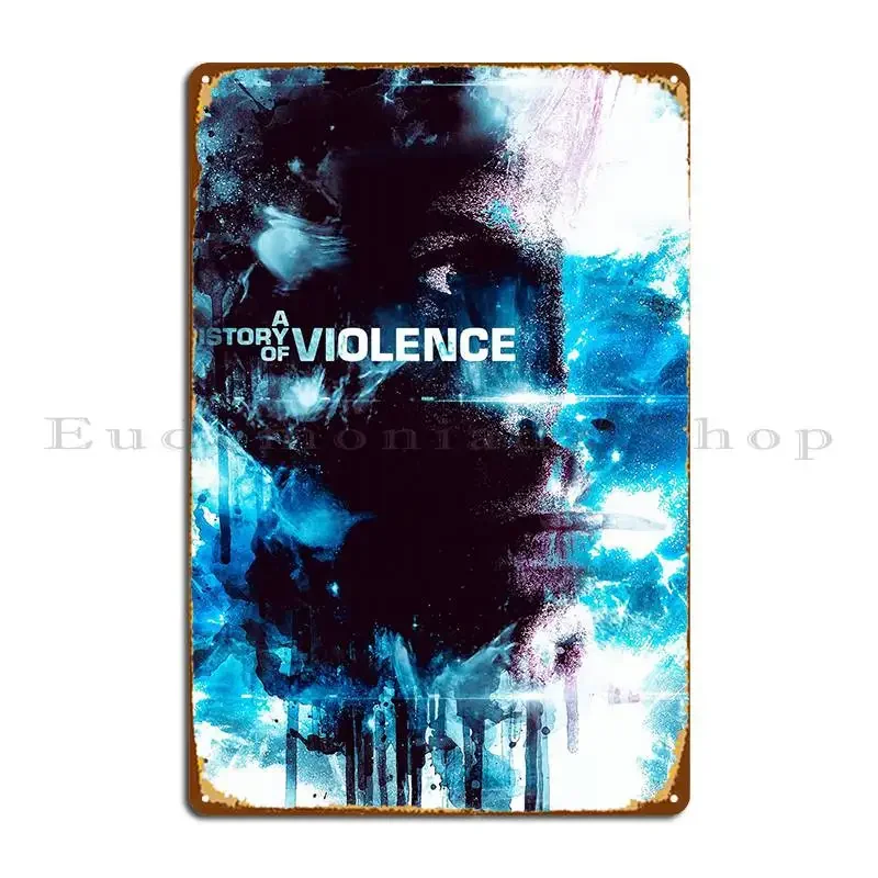 A History Of Violence 1 Metal Sign Poster Garage Designing Custom Vintage Pub Tin Sign Poster