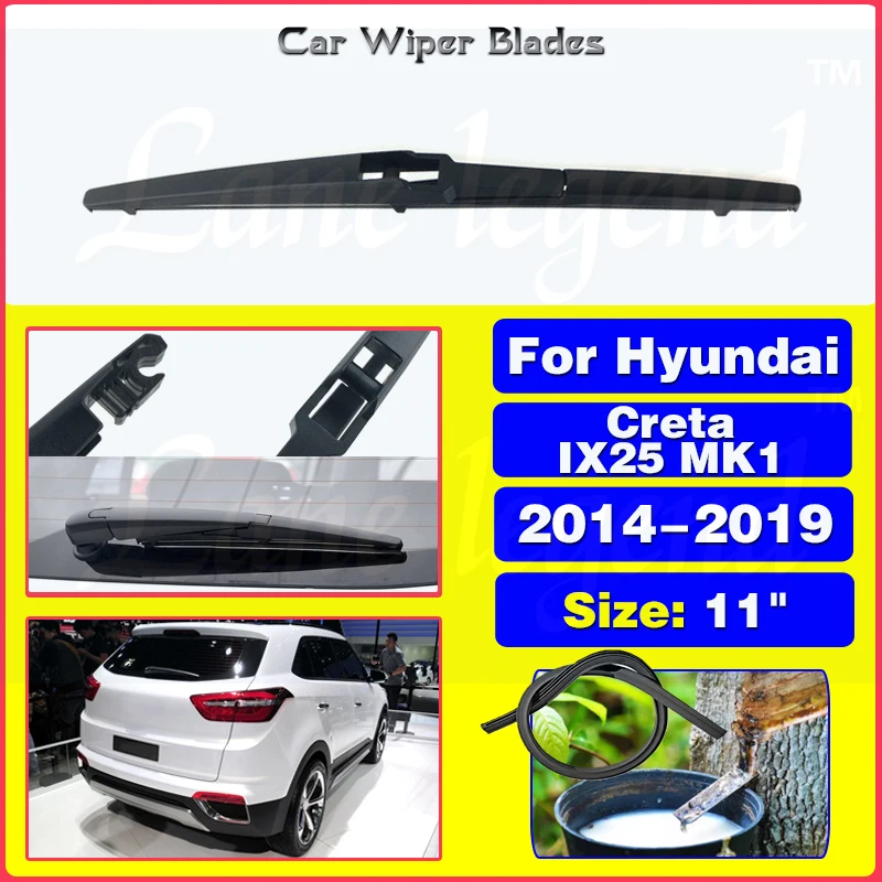 

Car Wiper 11" Rear Wiper Blade For Hyundai Creta IX25 MK1 2014 - 2019 Windshield Windscreen Tailgate Window Car Rain Brush