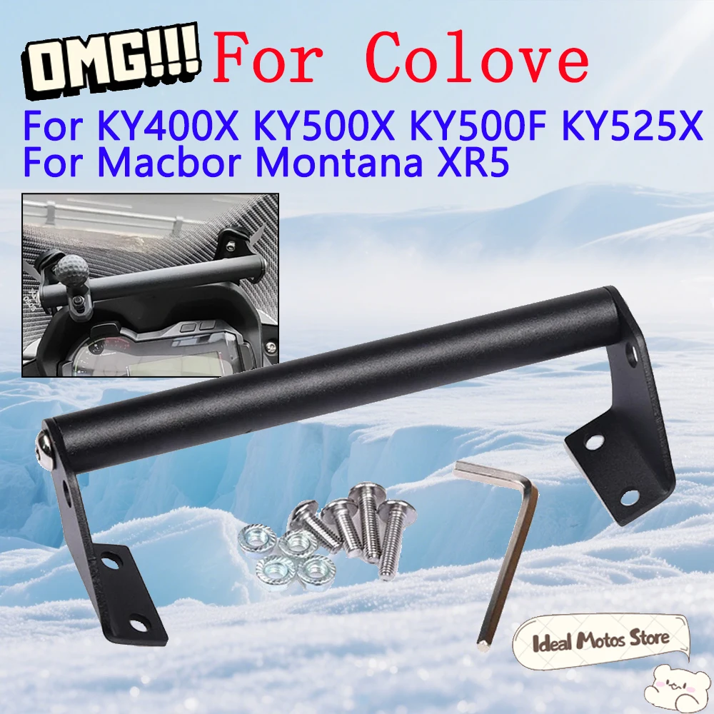 

For Macbor Montana XR5 Colove KY400X-500F Excelle 400X 525X Motorcycle Phone Holder GPS Navigation Bracket Anti Vibration Parts