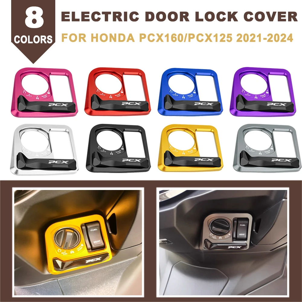 

Motocycle Electric Door Lock Cover Ignition Switch Key Cap Guard Decorative Kit For HONDA PCX125 PCX160 PCX 125 160 2021-2024