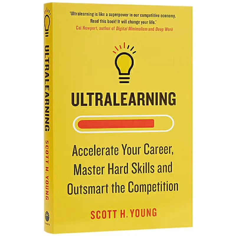 Ultrallearning-libro en inglés de competición, acelere tu carrera, Scott H. Young Master Hard Skills y Outsmart