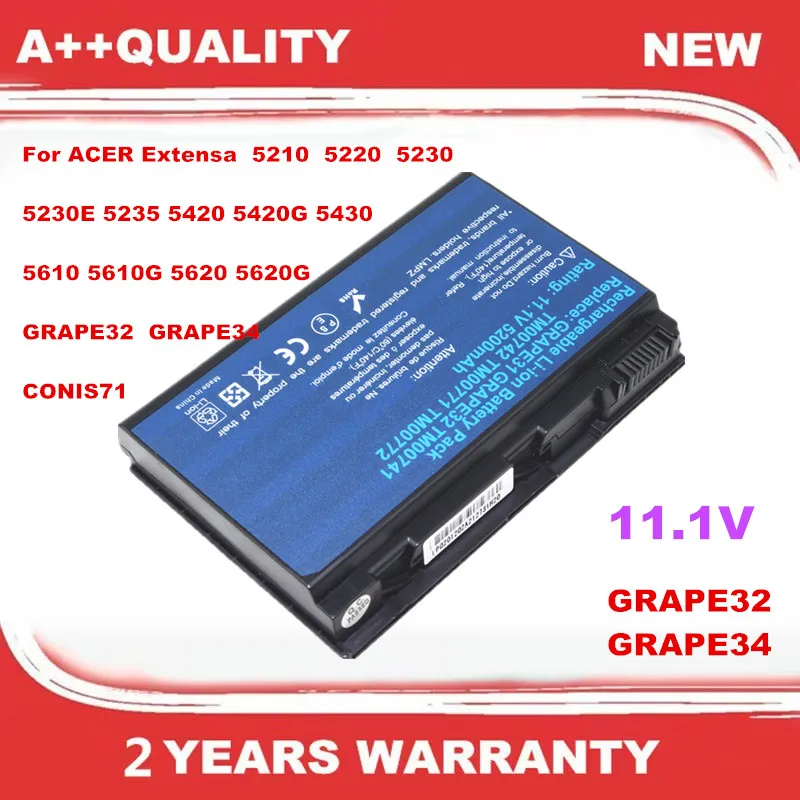 

Laptop Battery For ACER Extensa 5210 5220 5230 5230E 5235 5420 5420G 5430 5610 5610G 5620 5620G CONIS71 GRAPE32 GRAPE34