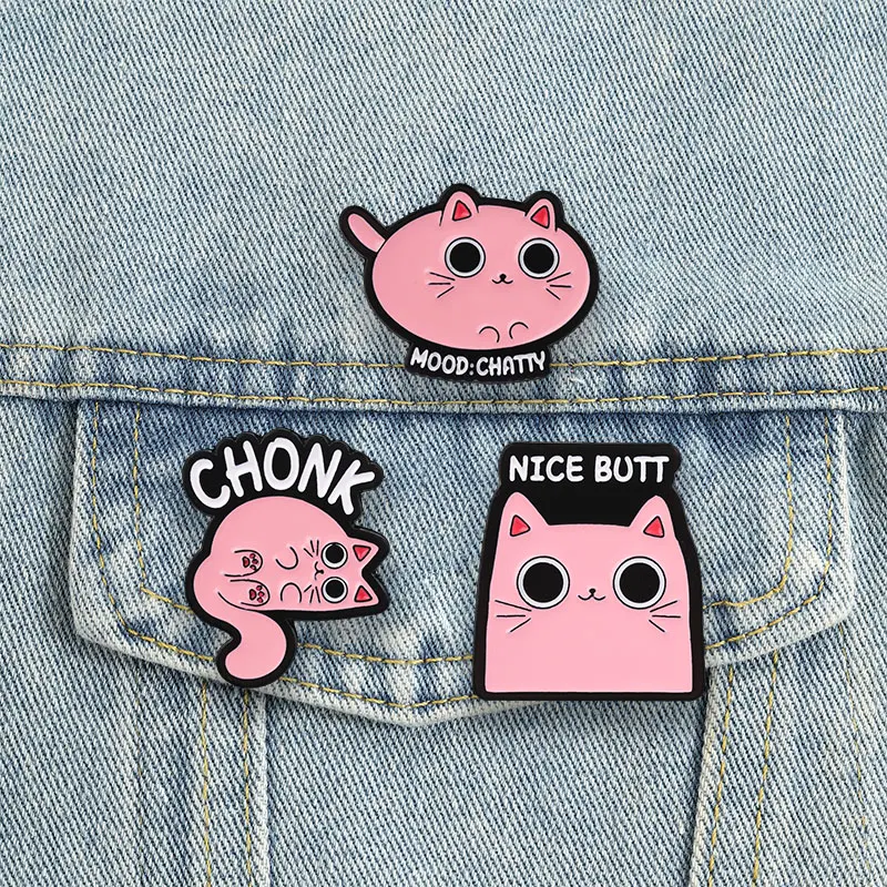 Pink Cat Meme Badges Chonk Fat Kitten Enamel Pin Nice Butt Mood Chatty Brooch Sweet Funny Kawaii Feline Slogan Accessories